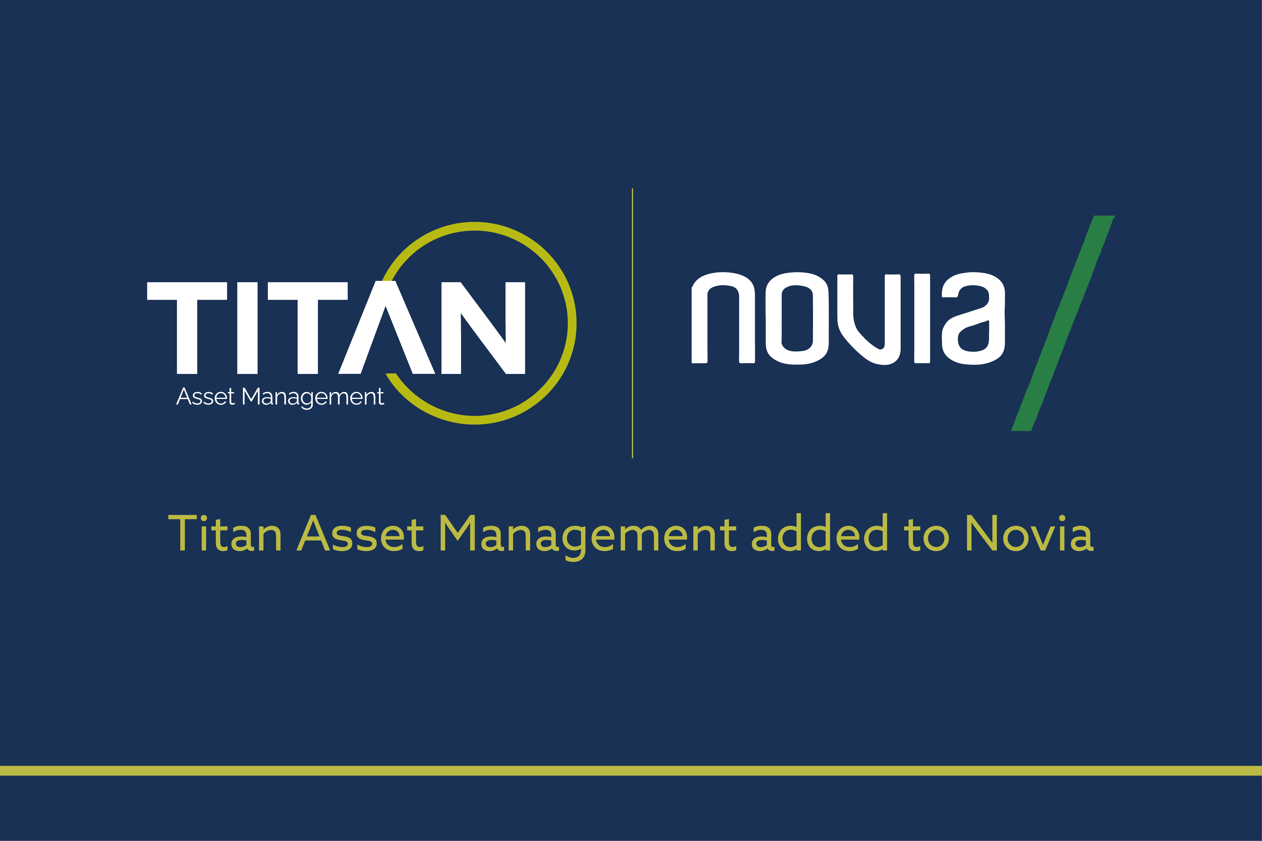 Titan Asset Management added to the Novia Global Platform